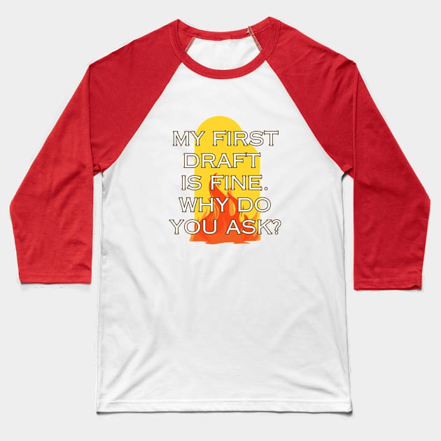 My first draft. Baseball T-Shirt by Awesome Writer Stuff